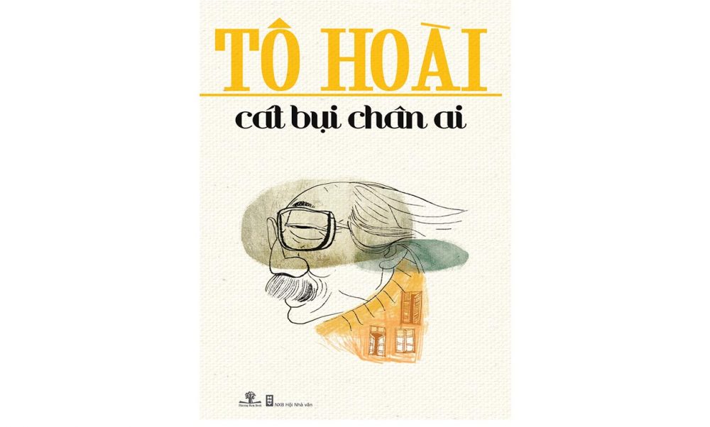 Tô Hoài: Cây đại thụ của nền văn học Việt Nam - Revelogue